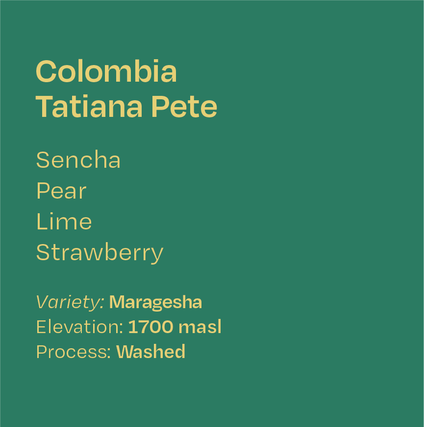 Colombia Tatiana Pete Washed Maragesha